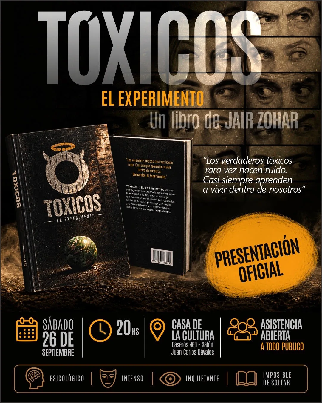 Afiche de la presentación del libro "Tóxicos. El experimento", de Jair Zohar, con la tapa del libro y los datos del evento