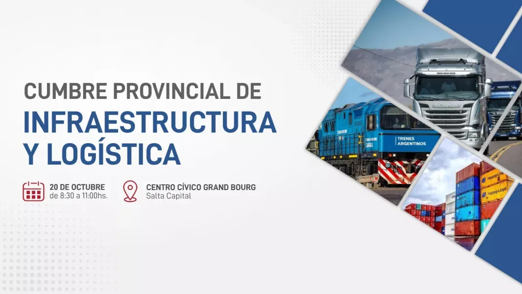 Placa de difusión de la Cumbre Provincial de Infraestructura y Logística, con imágenes de un camión de carga, una locomotora de Trenes Argentinos Cargas y contenedores apilados en un puerto